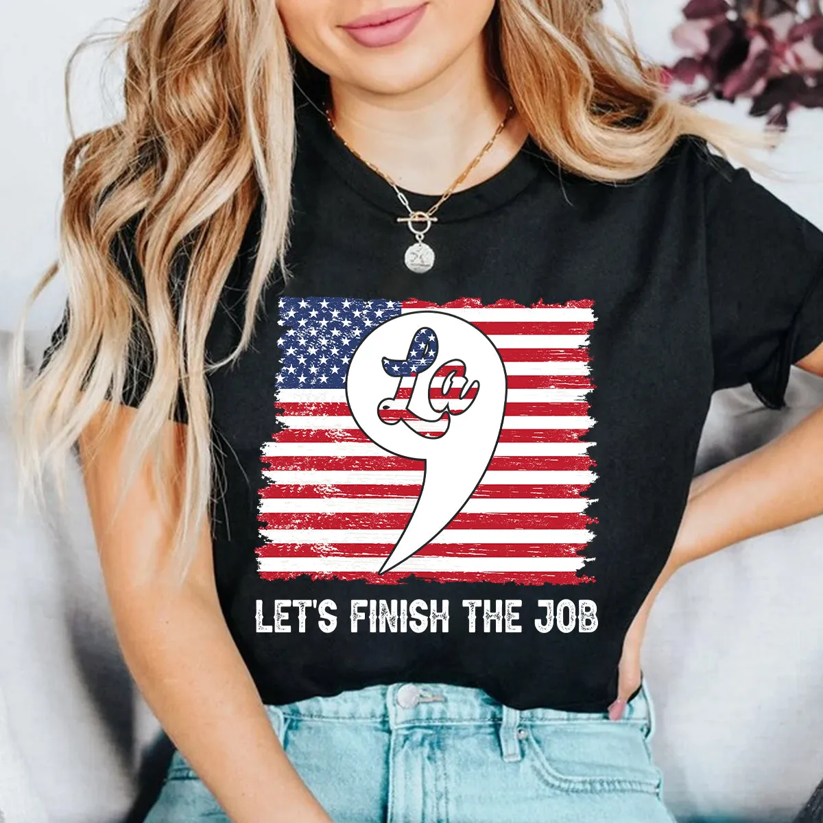 Teesdily | American Flag Comma La Shirt, Let's Finish The Job T-shirt, Patriot Hoodie Sweatshirt Mug, Girl Power Shirt