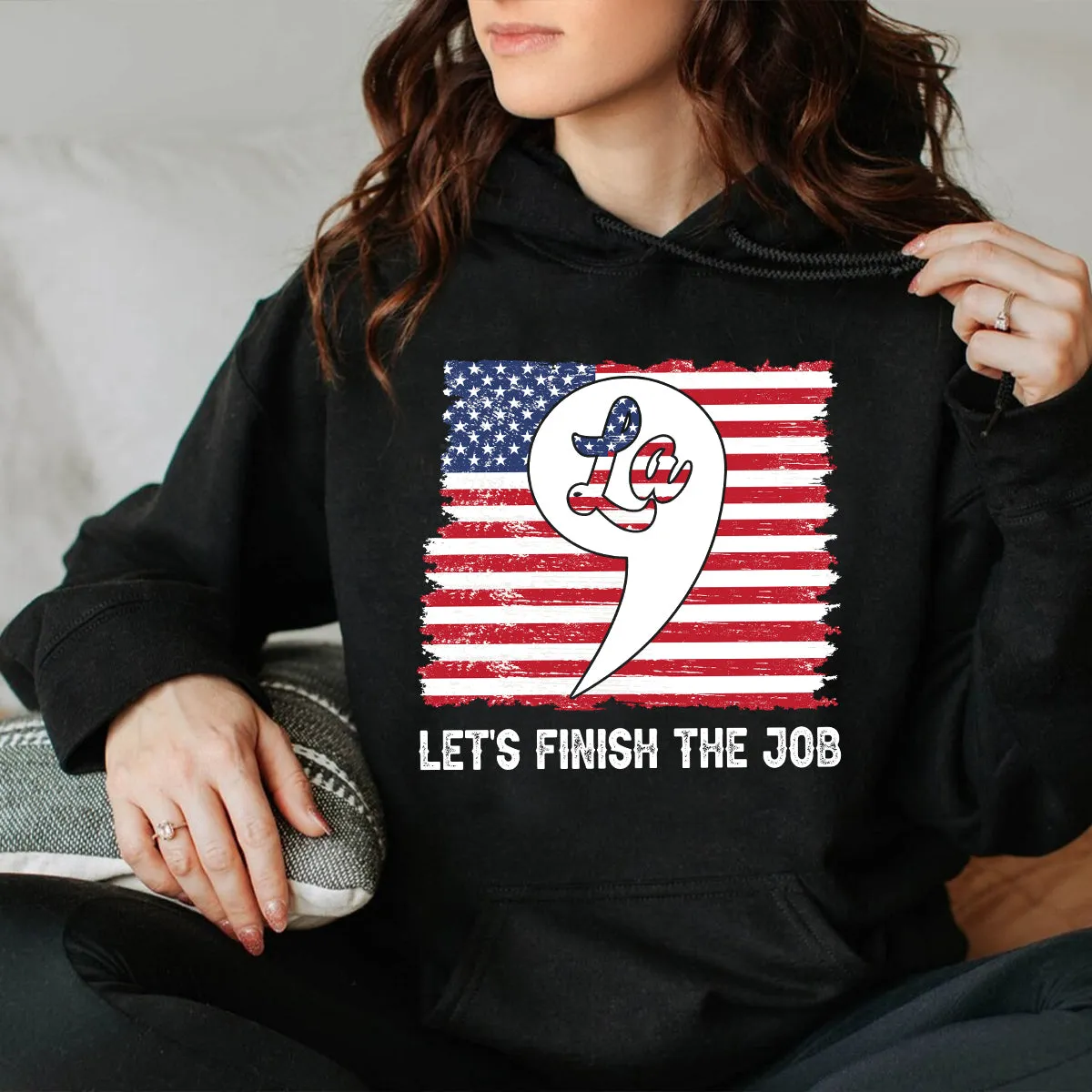 Teesdily | American Flag Comma La Shirt, Let's Finish The Job T-shirt, Patriot Hoodie Sweatshirt Mug, Girl Power Shirt